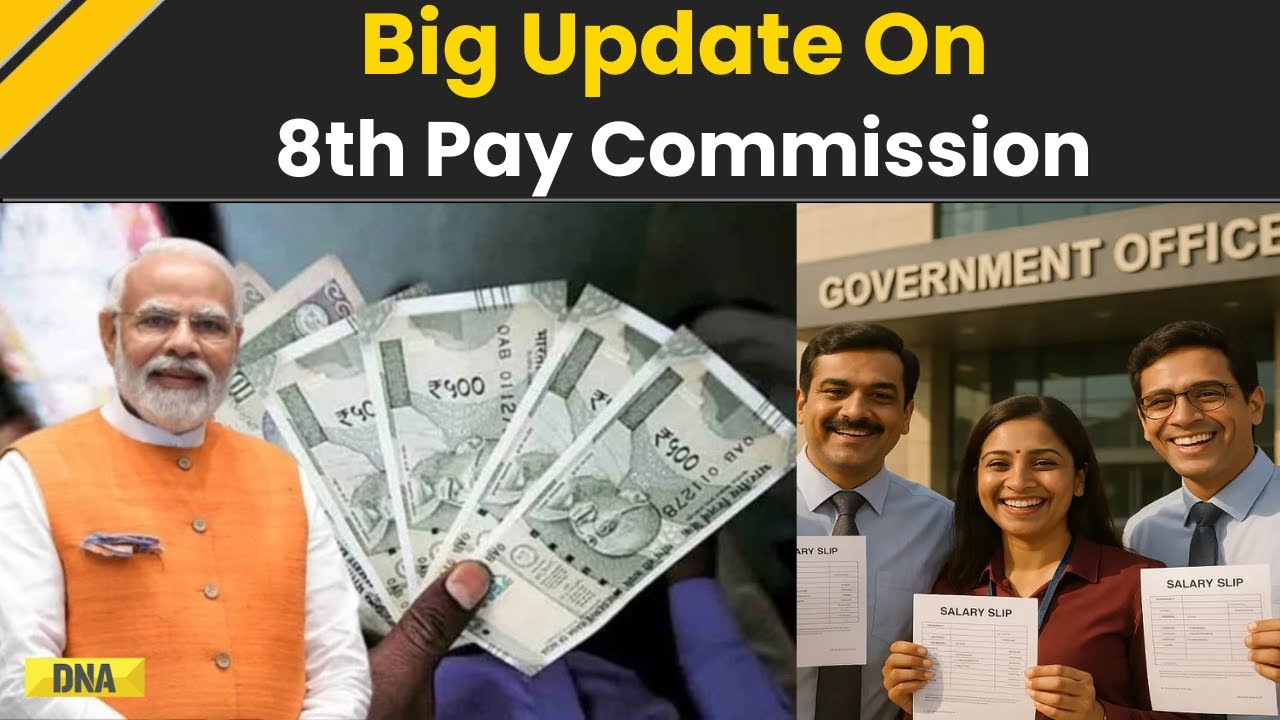 8th Pay Commission Big Update: What Govt Employees Should Know