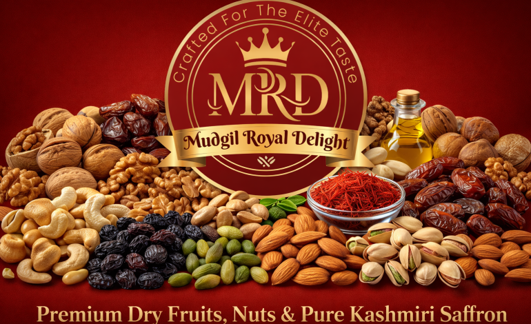 Mudgil Royal Delight: A Trusted Name for Premium Dry Fruits, Nuts & Pure Kesar in India